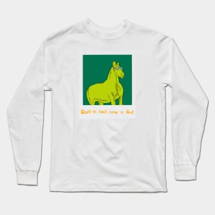 Your Homie Horse Long Sleeve T-Shirt